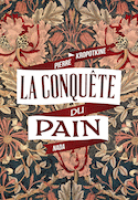 Conquête du pain (La)